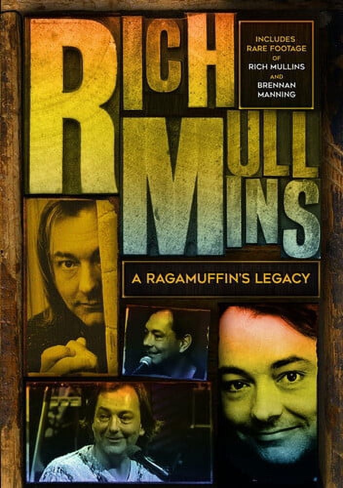 Rich Mullins: A Ragamuffin's Legacy