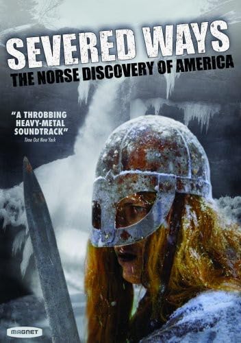 Severed Ways - The Norse Discovery of America (DVD) Brand New!!