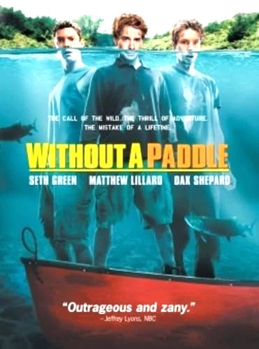 WITHOUT A PADDLE NEW (DVD) BRAND NEW!!! & SEALED!!!