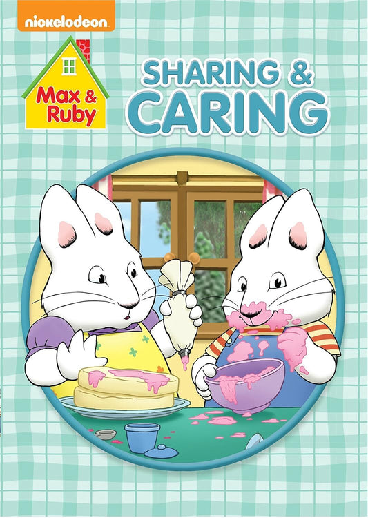 NICKELODEON: Max & Ruby: Sharing and Caring (DVD) BRAND NEW!!! & SEALED!!!