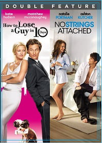 How To Lose A Guy In 10 Days & No Strings Attached (Dvd)