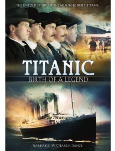 Titanic: Birth of a Legend (DVD)
